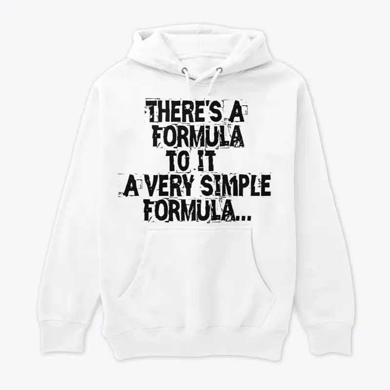 There's a Formula To It...